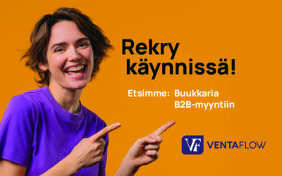 Buukkari B2B-myynnin huippuprojekteihin – Tule mukaan VentaFlow’n tiimiin